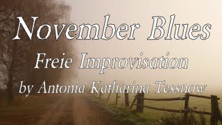 November Blues  Meditation Wooden Recorder  freie Improvisaton by Antonia Katharina Tessnow [upl. by Solraced]