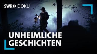 Gruselige Orte unheimliche Geschichten  Auf der Suche nach der Existenz von Geistern  SWR Doku [upl. by Wexler]