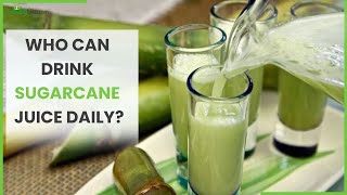 Sugarcane Juice Is Sugarcane Juice Good For Diabetes Watch Video [upl. by Sweeney]