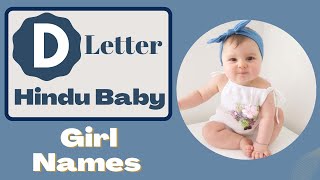 D Letter Baby Girl Names  Top 50 Latest Hindu Baby Girl Names by Alphabet D  Sarus Empire [upl. by Sandler]