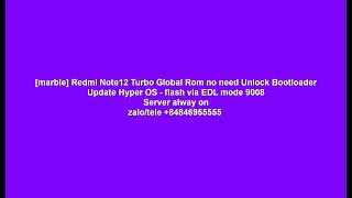 marble Redmi Note12 Turbo Global Rom no need Unlock BootloaderUpdate HyperOS [upl. by Mickelson]