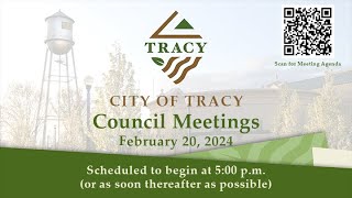 February 20 2024  Tracy City Council Meetings [upl. by Aicilanna]