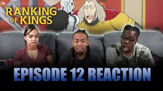 The Footsteps of War  Ranking of Kings Ep 12 Reaction [upl. by Marnia]