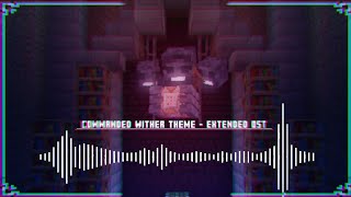 Commanded Wither Theme  OST EXTENDED [upl. by Aloysia]