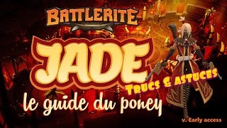 GUIDE TOUT SAVOIR SUR JADE  BATTLERITE [upl. by Airitac]