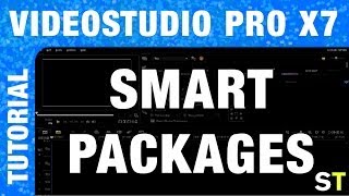 Corel VideoStudio Pro X7  Smart Packages Tutorial [upl. by Alben]