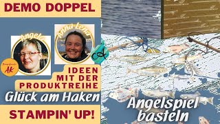 Kinderleicht quotGlück am Hakenquot Angelspiel basteln mit Stampin Up Demo Doppel DIY Tutorial Anleitung [upl. by Jelks]