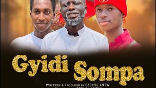 GYIDI SOMPA  EZE FILMS [upl. by Nylirad]