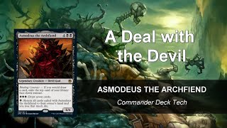 Asmodeus the Archfiend EDH Deck Tech [upl. by Somerset]