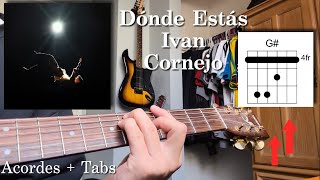 Dónde Estás  Ivan Cornejo  Tutorial  Acordes  Guitarra [upl. by Garlan648]