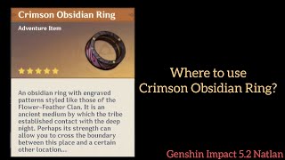 Crimson Obsidian Ring Location Genshin Impact 52 Update [upl. by Eadrahc]