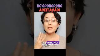 Hooponopono Princípios básicos Aceitação hooponopono [upl. by Norri]