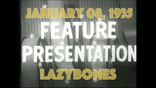 19350108 FEATURE lazybones [upl. by Tahmosh506]