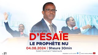 LE PROPHETE NU  LA PROPHETIE D ESAIE N°21  PST FRANCIS T  SCT POINTENOIRE [upl. by Solegnave987]