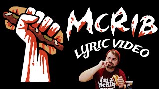 McRib Lyric Video  A Rock Ode To McDonald’s Saucy Sandwich [upl. by Ecirtaemed]