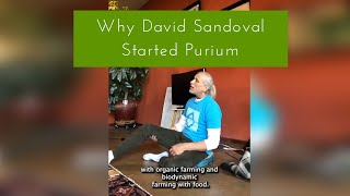 Why David Sandoval Started Purium [upl. by Aribold]