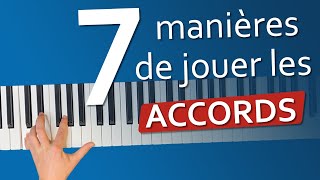 7 manières de jouer les accords au piano [upl. by Labanna]