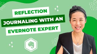 Using Evernote for Reflection amp Journaling feat Maika Endo [upl. by Casandra856]