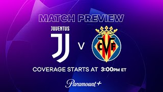 Juventus vs Villarreal Champions League Round of 16 Matchday Preview and Predictions [upl. by Anetsirhc19]