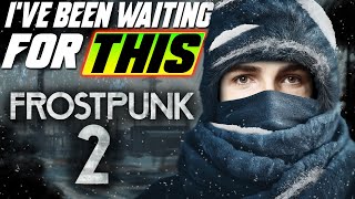 I have been WAITING for this game We try the NEW Frostpunk 2 [upl. by Huda]