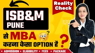 ISBampM Pune  Admission  Eligibility  Courses  Placement  Fees  Ranking  Average Package [upl. by Accebber]