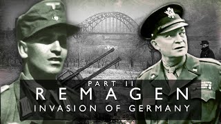 The Fall of the Remagen Bridge 1945  World War 2 Documentary Part 2 [upl. by Eldred668]