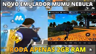 DESCOBRI NOVO EMULADOR PARA PC NOTEBOOK FRACO MUMU NEBULA ANDROID 7 😱 2GB RAM SUPER LEVE 🚀 [upl. by Margaret]