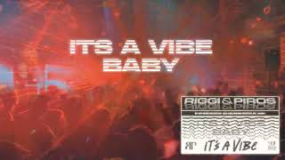 Riggi amp Piros  Its A Vibe Lyric Video [upl. by Oderfla]