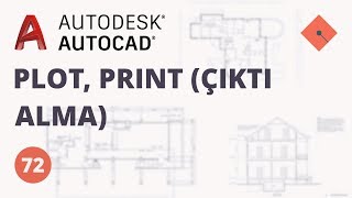 AutoCAD Dersleri 72  Plot Print Çıktı Alma [upl. by Aeslahc209]