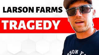 Chet Larson From Larson Farms Shocking Tragedy  Larson Farms Latest Video  Harvest New Videos [upl. by Latreese]