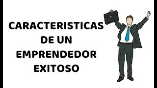 6 características de un emprendedor exitoso 😎😎 [upl. by Turro]