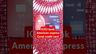 ICICI bank American express and coral credit card card icici bank credit Techkamboj 2024 [upl. by Sachiko]