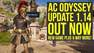 Assassins Creed Odyssey Update 114 ALL INFO  New Game Plus amp Way More AC Odyssey Update 114 [upl. by Anomer]