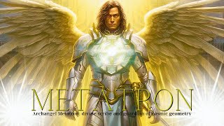 Archangel Metatron  Meditation and Healing Music Divine Energy Spirituality [upl. by Louella355]