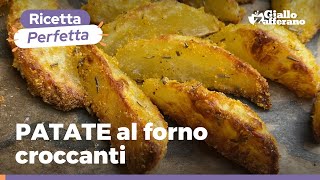 PATATE CROCCANTI AL FORNO  Il contorno sfizioso che sta bene con tutto [upl. by Afra]