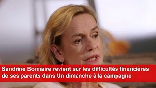 Sandrine Bonnaire évoque les difficultés financières de ses parents dans Un dimanche à la campagne [upl. by Ahcurb]