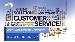 What Makes Merchant Advisory Services Different [upl. by Noraf]