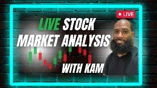 Live Market Analysis With Kam [upl. by Ruffo]