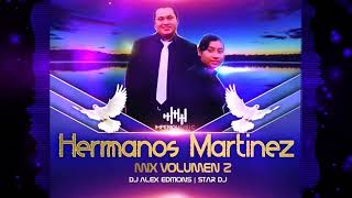 Los Hermanos Martinez Mix By Dj Alex Editions Ft Star Dj IM [upl. by Ardnaxila]