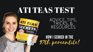 ATI TEAS TEST TIPS amp TRICKS  How I scored in the 97th percentile [upl. by Eltsirk386]