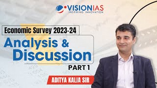 Economic Survey 202324  Analysis amp Discussion  Aditya Kalia Sir [upl. by Sheley709]