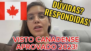 VISTO CANADENSE APROVADO l DÚVIDAS RESPONDIDAS [upl. by Nirrok]