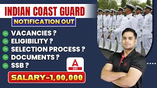 Indian Coast Guard Recruitment 2023  Coast Guard New Vacancy 2023 Salary amp Eligibility [upl. by Nickola]