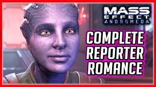 Mass Effect Andromeda Full Reporter Romance  Keri TVessa [upl. by Torey]