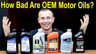 How Bad Is OEM Motor Oil Honda vs Toyota vs ACDelco [upl. by Gnurt]