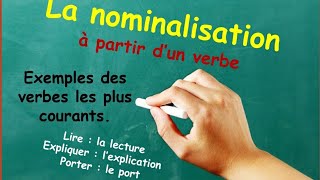 La nominalisation à partir dun verbe [upl. by Annayad]