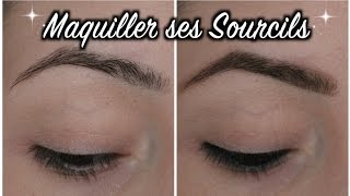 How To n°1   Maquiller ses Sourcils ♡ [upl. by Gnort548]