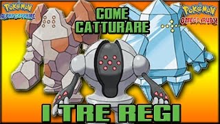 Come Catturare RegisteelRegirockRegice in Pokemon Rubino Omega amp Zaffiro Alpha  Tutorial ORAS ITA [upl. by Ayotol420]