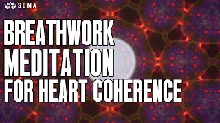 Heart Coherence  Guided Breathwork Meditation For Heart Coherence HRV Stress Relief [upl. by Ordnajela]