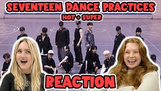 OUR FIRST TIME WATCHING SEVENTEEN CHOREO  HOT  Super [upl. by Arorua]